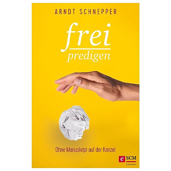 Frei predigen, Arndt Schnepper