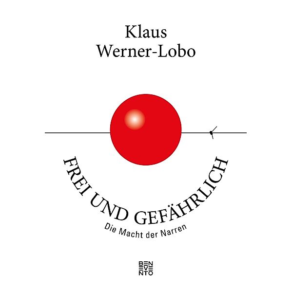 Frei und gefährlich, Klaus Werner-Lobo