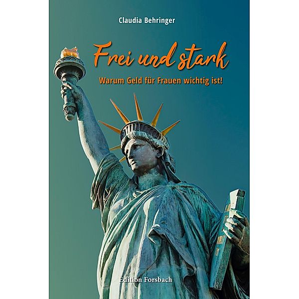 Frei und stark, Claudia Behringer