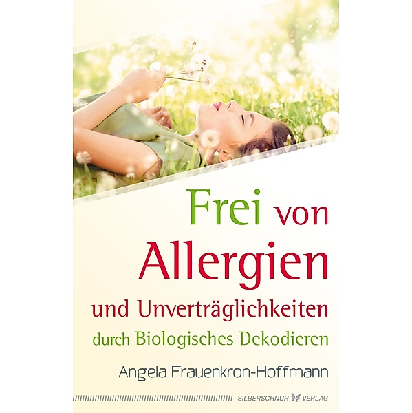 Frei von Allergien und Unverträglichkeiten, Angela Frauenkron-Hoffmann