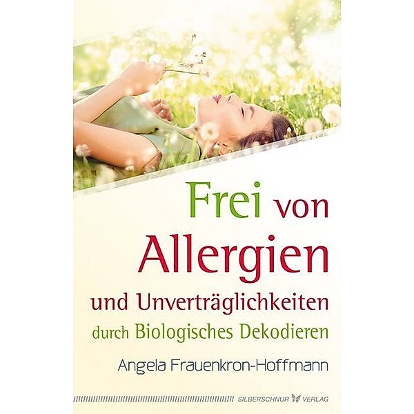 Frei von Allergien und Unverträglichkeiten, Angela Frauenkron-Hoffmann