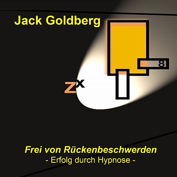 Frei von Rückenbeschwerden, Jack Goldberg