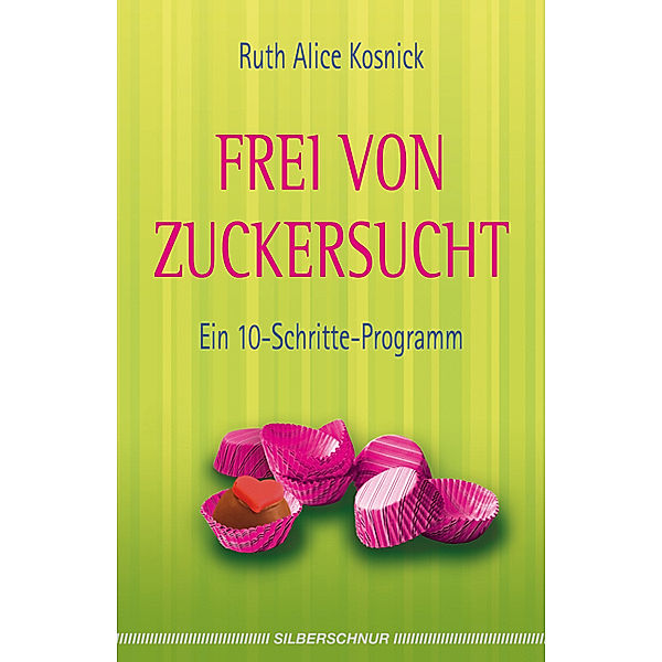 Frei von Zuckersucht, Ruth A. Kosnick