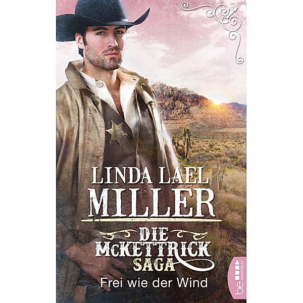 Frei wie der Wind / McKettrick Bd.1, Linda Lael Miller