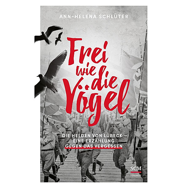 Frei wie die Vögel, Ann-Helena Schlüter