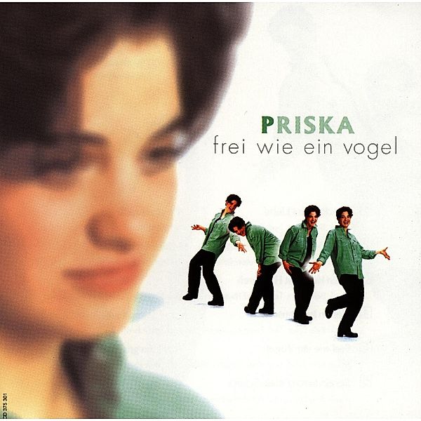 Frei wie ein Vogel, Priska