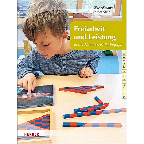 Freiarbeit und Leistung, Silke Allmann, Esther Stein