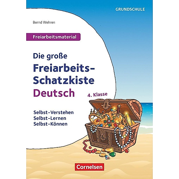 Freiarbeitsmaterial für die Grundschule - Deutsch - Klasse 4, Bernd Wehren