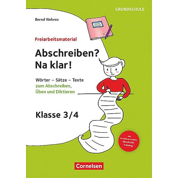 Freiarbeitsmaterial für die Grundschule - Deutsch - Klasse 3/4, Bernd Wehren