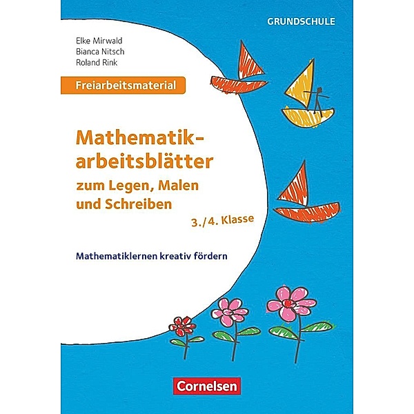 Freiarbeitsmaterial für die Grundschule - Mathematik - Klasse 3/4, Elke Mirwald, Bianca Nitsch, Roland Rink