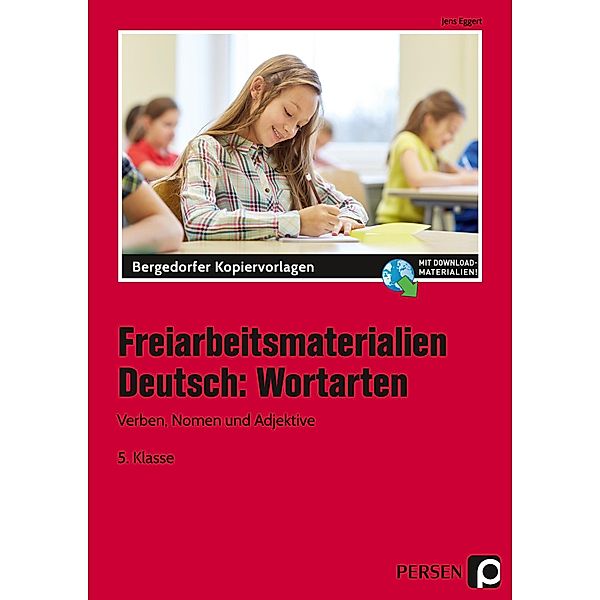 Freiarbeitsmaterialien Deutsch: Wortarten, Jens Eggert