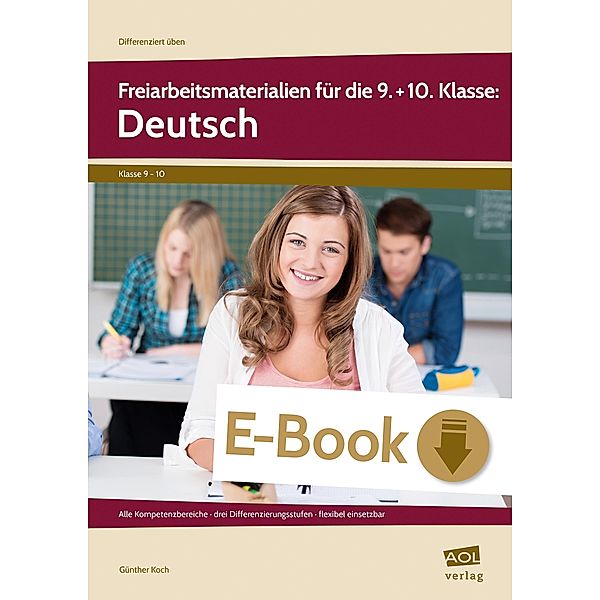 Freiarbeitsmaterialien für die 9.+10. Kl.: Deutsch / Differenziert üben - Sekundarstufe, Günther Koch