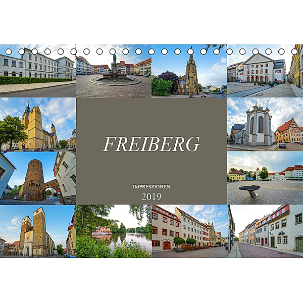 Freiberg Impressionen (Tischkalender 2019 DIN A5 quer), Dirk Meutzner