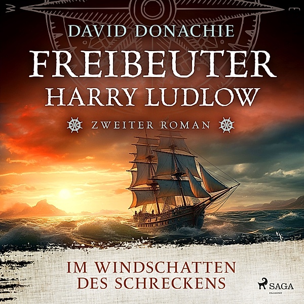 Freibeuter Harry Ludlow - 2 - Im Windschatten des Schreckens (Freibeuter Harry Ludlow, Band 2), David Donachie