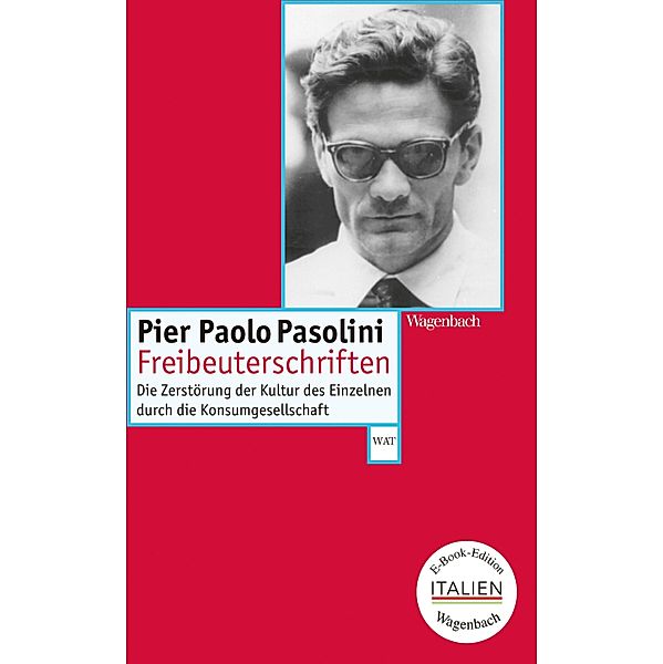 Freibeuterschriften / E-Book-Edition ITALIEN, Pier Paolo Pasolini