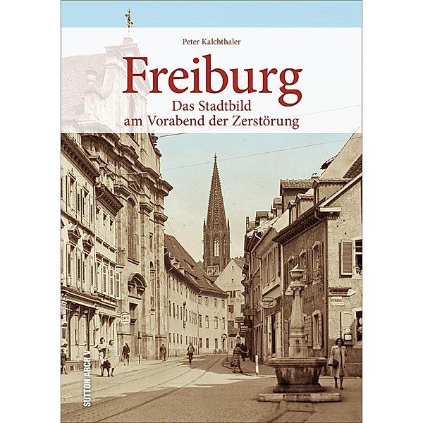 Freiburg, Peter Kalchthaler