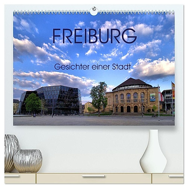 Freiburg - Gesichter einer Stadt (hochwertiger Premium Wandkalender 2024 DIN A2 quer), Kunstdruck in Hochglanz, Wolfgang A. Langenkamp