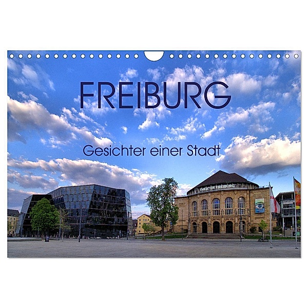 Freiburg - Gesichter einer Stadt (Wandkalender 2024 DIN A4 quer), CALVENDO Monatskalender, Wolfgang A. Langenkamp
