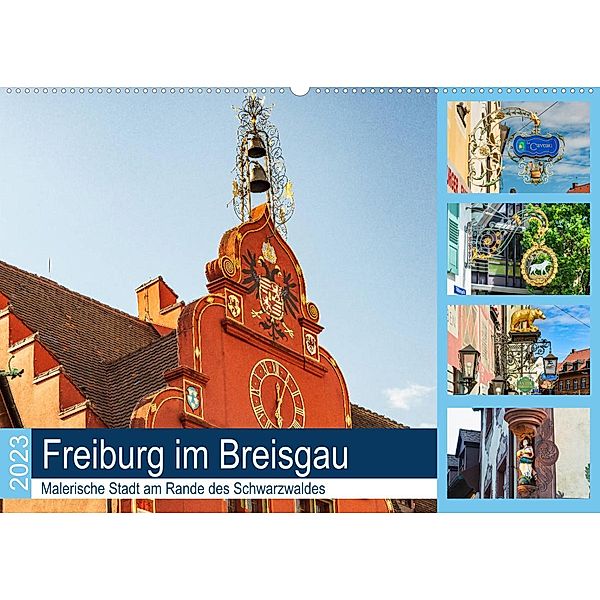 Freiburg im Breisgau. Malerische Stadt am Rande des Schwarzwaldes (Wandkalender 2023 DIN A2 quer), Jürgen Wöhlke