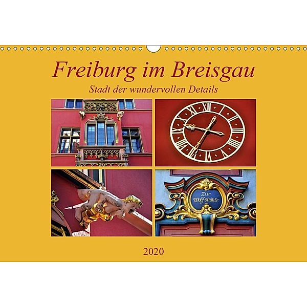 Freiburg im Breisgau - Stadt der wundervollen Details (Wandkalender 2020 DIN A3 quer), Pia Thauwald