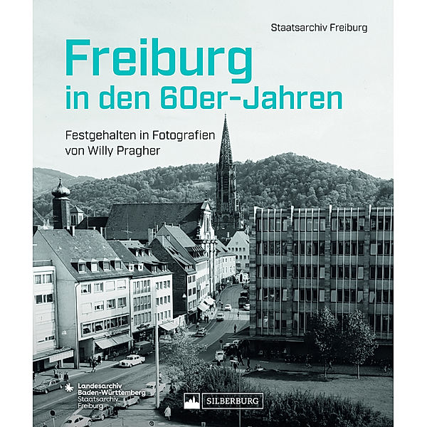 Freiburg in den 60er-Jahren, Staatsarchiv Freiburg