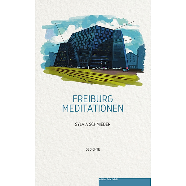 Freiburg Meditationen, Sylvia Schmieder