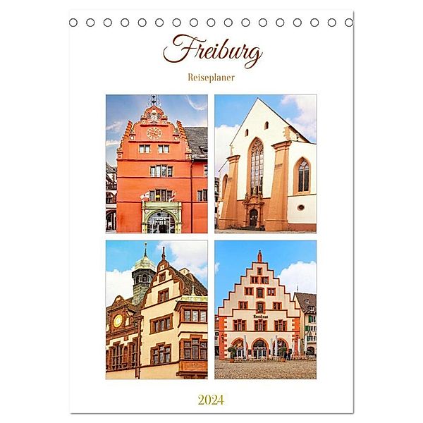 Freiburg - Reiseplaner (Tischkalender 2024 DIN A5 hoch), CALVENDO Monatskalender, Nina Schwarze