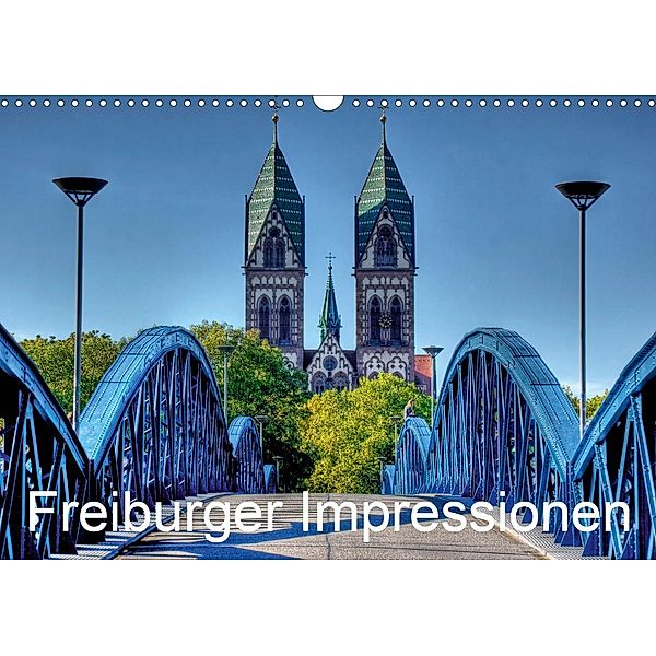 Freiburger Impressionen (Wandkalender 2021 DIN A3 quer), Gregor Luschnat