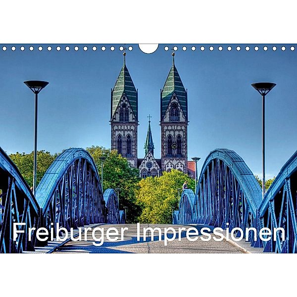 Freiburger Impressionen (Wandkalender 2021 DIN A4 quer), Gregor Luschnat