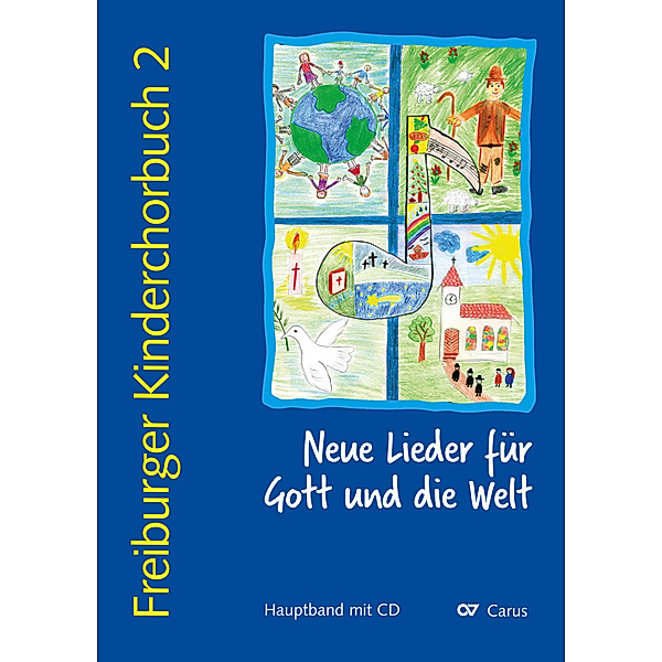 Freiburger Kinderchorbuch 2 (Chorleiterband), Amt für Kirchenmusik der Erzdiözese Freiburg