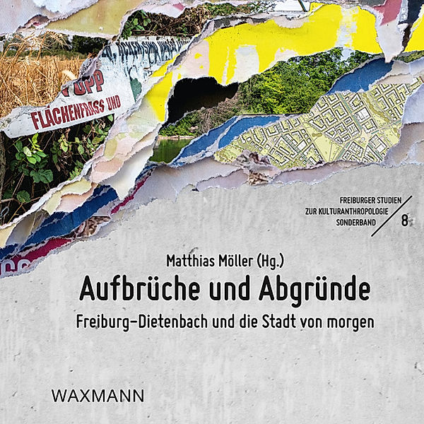 Freiburger Studien zur Kulturanthropologie / Sonderband 8 / Aufbrüche und Abgründe
