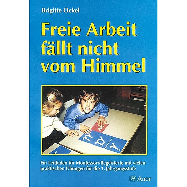 Freie Arbeit fällt nicht vom Himmel, Brigitte Ockel