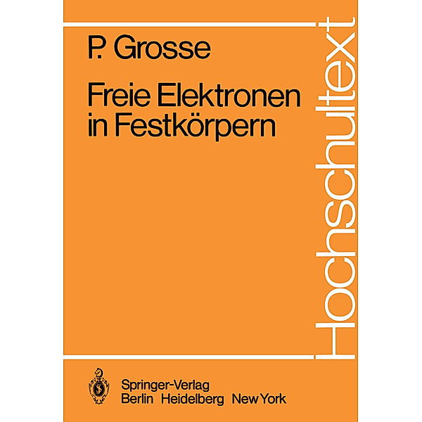 Freie Elektronen in Festkörpern, P. Grosse