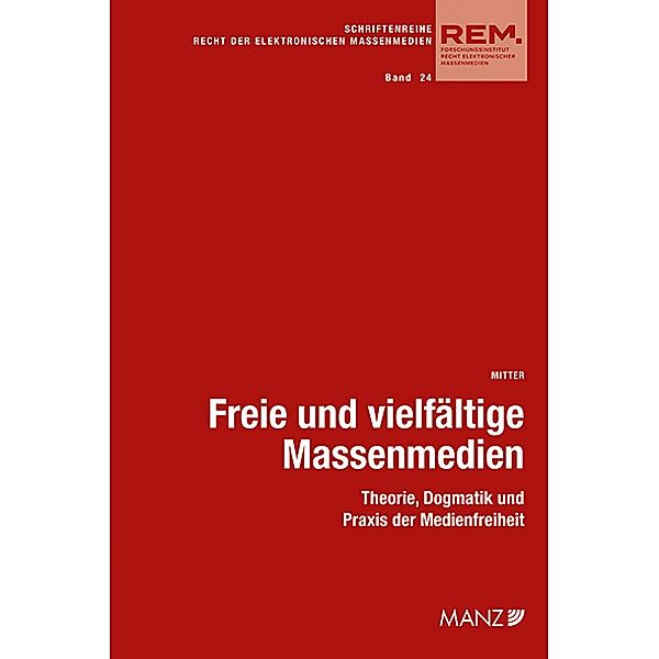 Freie und vielfältige Massenmedien, Herwig Mitter