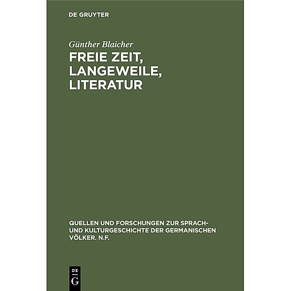 Freie Zeit, Langeweile, Literatur, Günther Blaicher