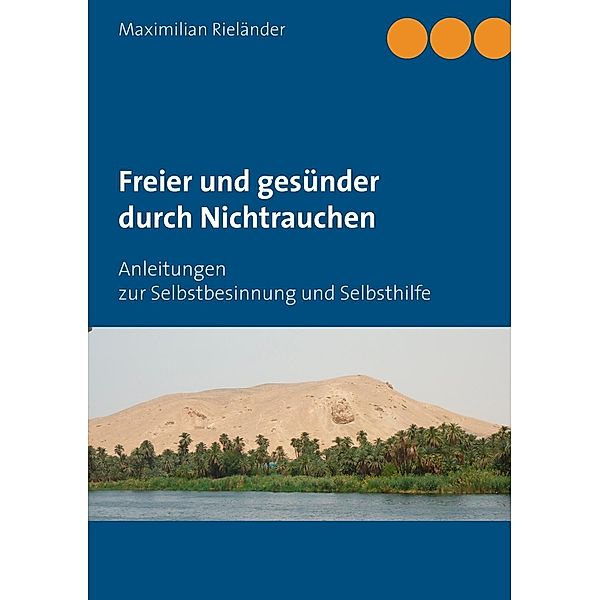 Freier und gesünder durch Nichtrauchen, Maximilian Rieländer