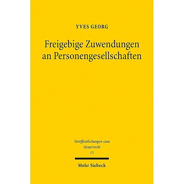 Freigebige Zuwendungen an Personengesellschaften, Yves Georg