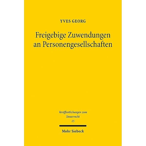 Freigebige Zuwendungen an Personengesellschaften, Yves Georg