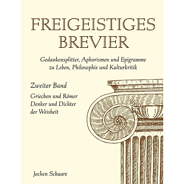 Freigeistiges Brevier, Joachim Schaare