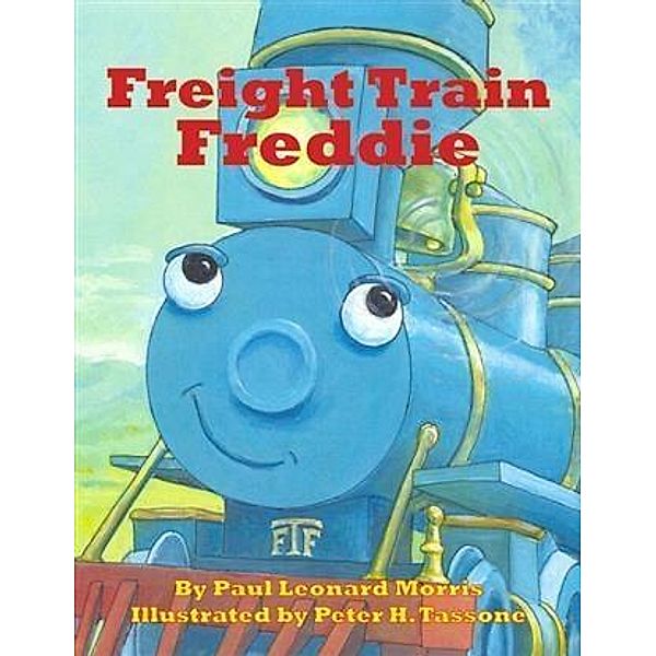 Freight Train Freddie, Paul Leonard Morris