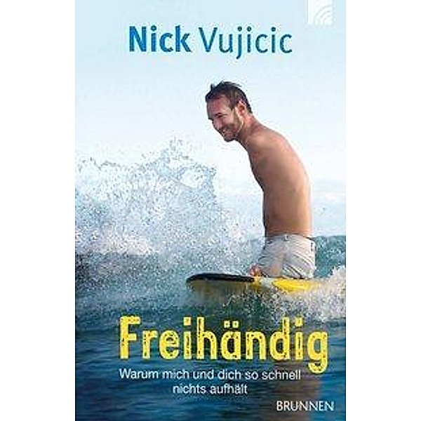 Freihändig, Nick Vujicic