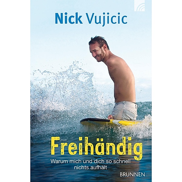 Freihändig, Nick Vujicic