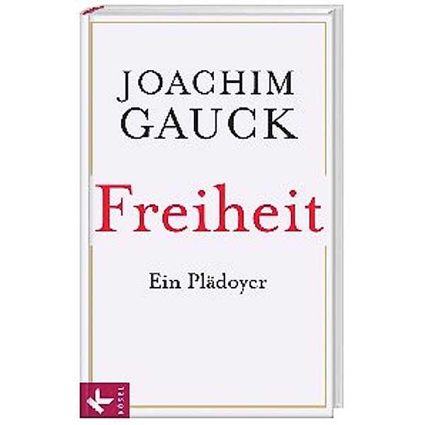 Freiheit, Joachim Gauck