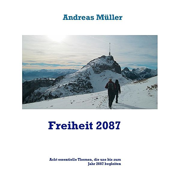 Freiheit 2087, Andreas Müller