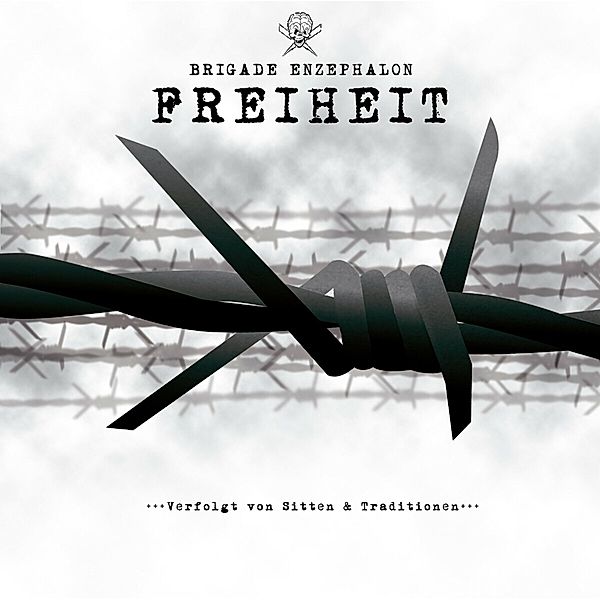 Freiheit, Brigade Enzephalon