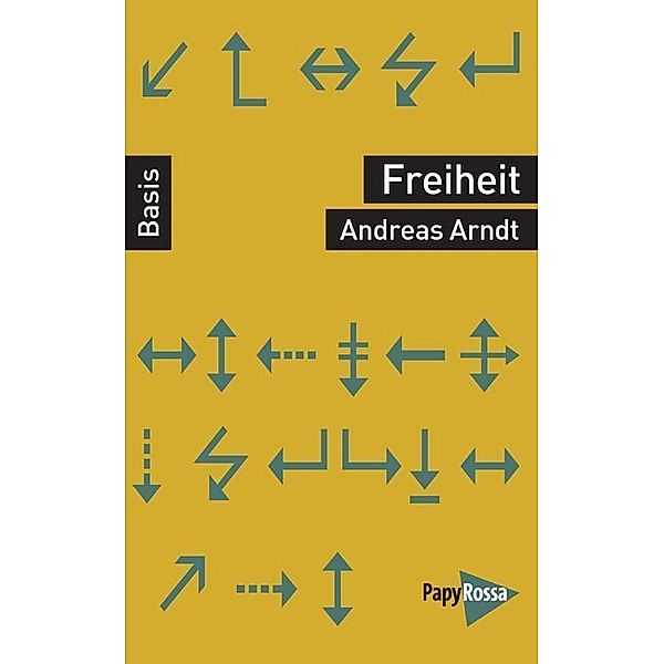 Freiheit, Andreas Arndt