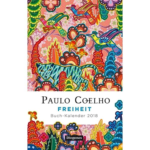 Freiheit, Buch-Kalender 2018, Paulo Coelho