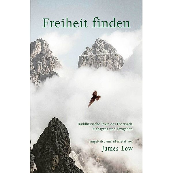 Freiheit finden, James Low, Nuden Dorje, Ayu Khandro, Gonpo Wangyal