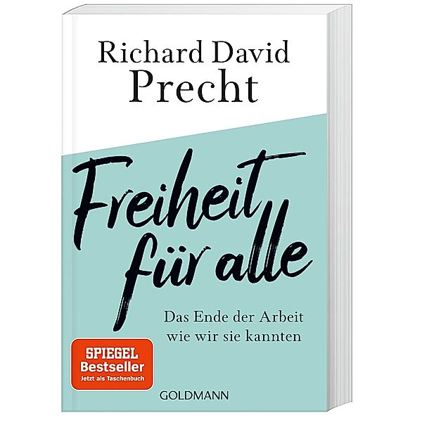 Freiheit für alle, Richard David Precht