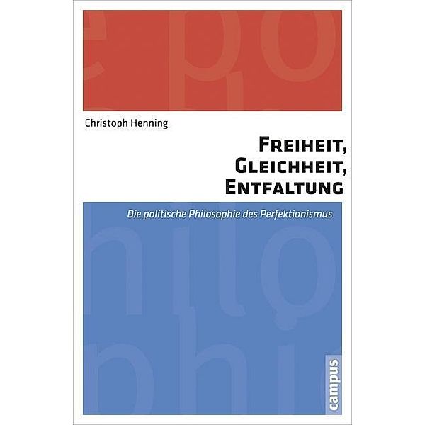 Freiheit, Gleichheit, Entfaltung, Christoph Henning